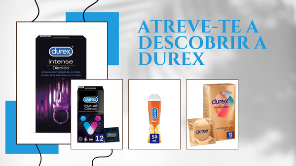 Atreve-te a Descobrir a Durex | My Pharma Spot