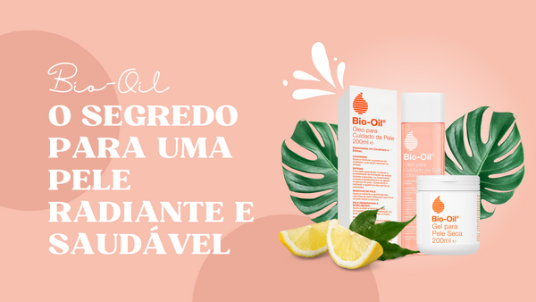 Bio-Oil: O Segredo para uma Pele Radiante e Saudável | My Blog Spot