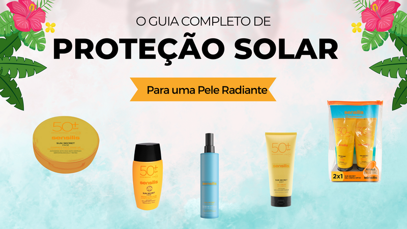 O Guia Completo de Proteção Solar para uma Pele Radiante | My Pharma Spot